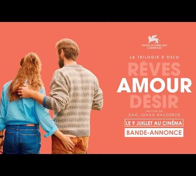 LA TRILOGIE D'OSLO / AMOUR - de Dag Johan Haugerud