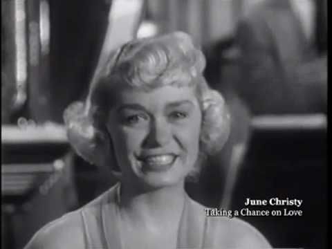 June CHRISTY " Taking A Chance On Love "