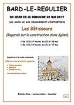 Exposition à Bard-le-Régulier  : Les Bâtisseurs "Regards sur la construction d'une église" du 25 au 28 mai