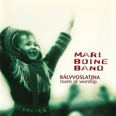 Mari Boine - Bálvvoslatjna (Room of Worship) (1998)