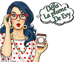 Défis n °242 : Thème  "  Les mots  " et où aux choix " Liste de mots "