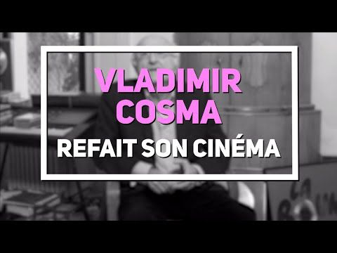 Vladimir Cosma refait son cinéma