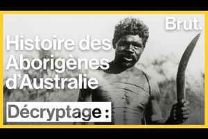 L'histoire des Aborigènes d'Australie en vidéo qui interpelle