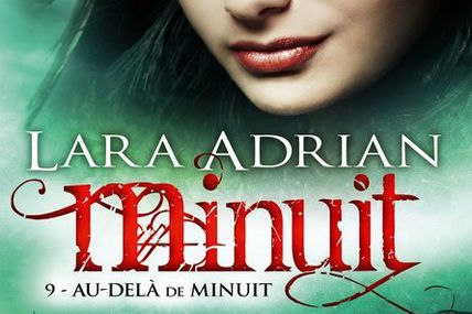 minuit T9 : au-delà de minuit de lara adrian