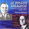 Le dossier Saragosse - Martin Bormann et Gestapo-Müller après 1945