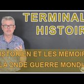 L'historien et les mémoires de la 2nde Guerre mondiale - Histoire-Géo - Terminale - Les Bons Profs