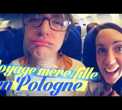 Voyage mère-fille en Pologne