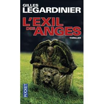 "L'exil des anges" de Gilles Legardinier...