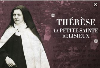 THÉRÈSE, LA PETITE SAINTE DE LISIEUX