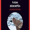 Enterrez vos morts