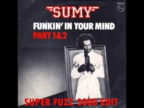 Funkin' In Your Mind - Sumy
