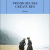 Prodigieuses créatures, Tracy Chevalier