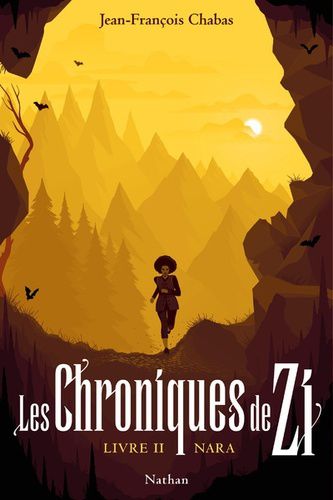 Jean-François Chabas, Les chroniques de Zi (tome 1), Phelan, Nathan, 2018