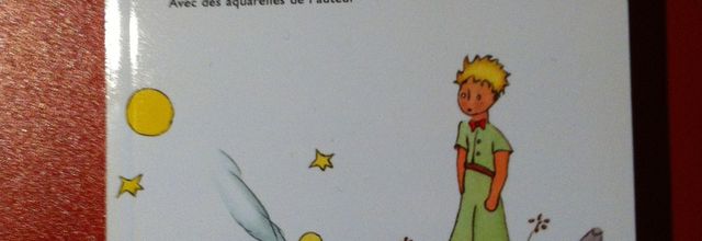 « Le Petit Prince », Antoine DE SAINT-EXUPÉRY - Folio :)