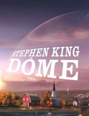 Dôme roman 1 - Stephen King 