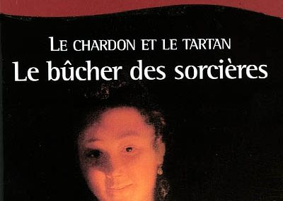 Le Chardon et le Tartan T2 : Le bûcher des sorcières