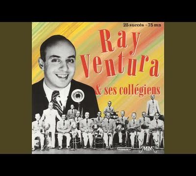 Vous permettez que j'déballe mes outils · Ray Ventura