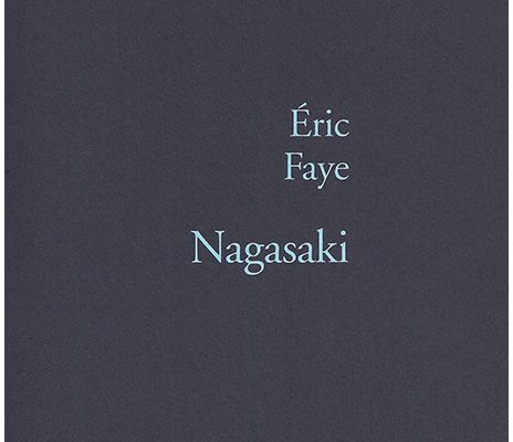 Nagasaki — Éric Faye