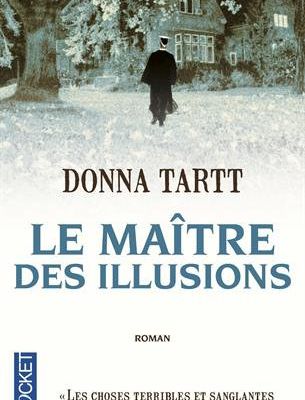 Le Maître des illusions, de Donna Tartt