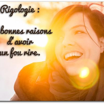 Rigologie : les bonnes raisons d'avoir un fou rire