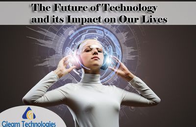 Technologies impact on our lives