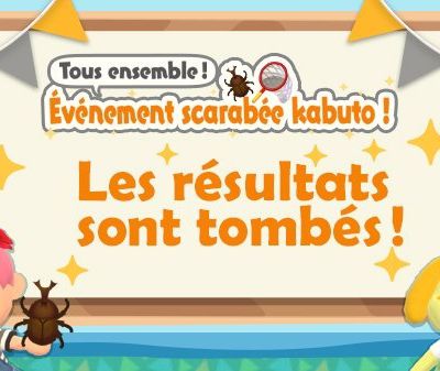 Tous ensemble ! Evénement Scarabée kabuto ! Résultats de l'événement !