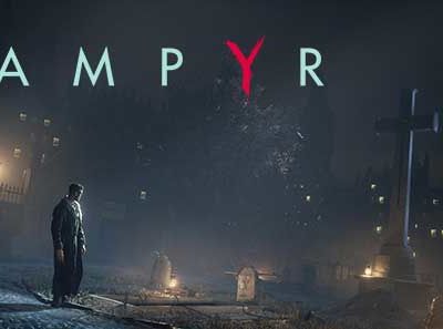 Jeux video : Découvrez le nouveau trailer Darkness Within de #VAMPYR ! #FOCUS