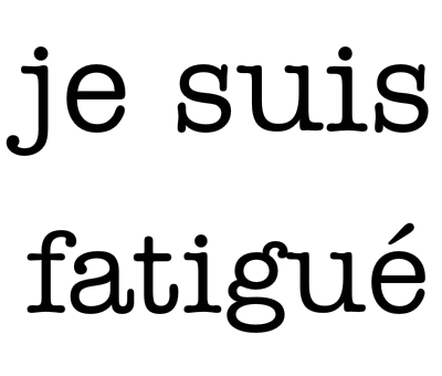 Extrait de la semaine: Eloge de la fatigue !