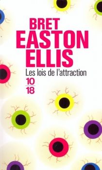 Les lois de l'attraction de Bret Easton Ellis