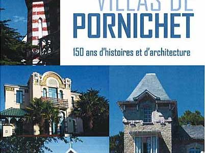 Les villas pornichétines par Eric Lescaudron