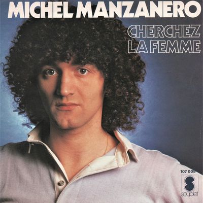 Michel manzanero, un chanteur français des années 1970 et 1980 avec les titres "cherchez la femme" et "la sorcière interplanétaire"