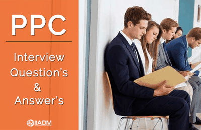 List Of Top Most Asked PPC Interview Questions And Answers.