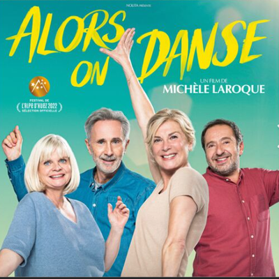 "ALORS ON DANSE" : une comédie signée Michèle Laroque 