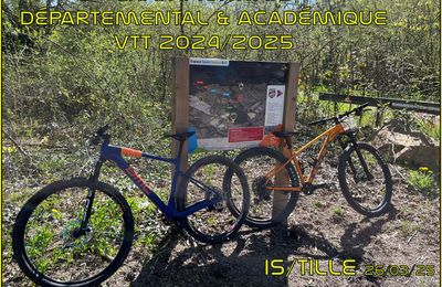 CHAMPIONNAT DEPARTEMENTAL et ACADEMIQUE VTT 2024/2025