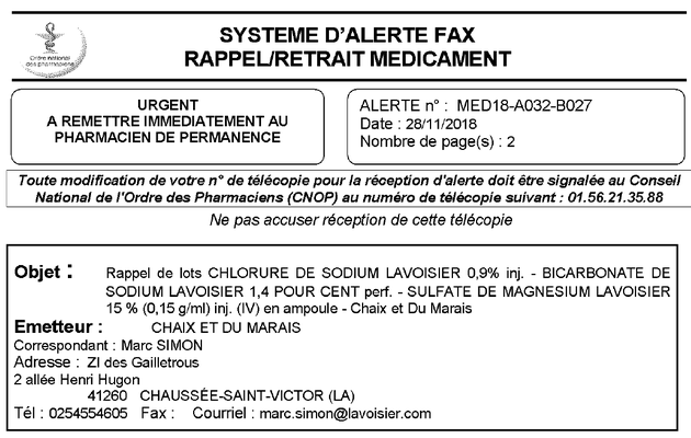 Nouvelle ALERTE - Rappel de lots CHLORURE DE SODIUM LAVOISIER 0,9% inj. - BICARBONATE DE SODIUEM LAVOISIER 1,4 POUR CENT perf. - SULFATE DE MAGNESIUM LAVOISIER 15% (0,15 g/ml) inj. (IV) en ampoule - Chaix et Du Marais