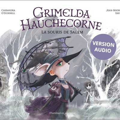 Découvrez la version audio de Grimelda Hauchecorne? gratuitement !