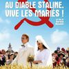 Au diable Staline, vive les mariés ! / Nunta Muta / Horatiu Malaele