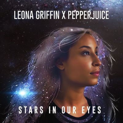 Stars in our eyes - Leona Griffin & Pepperjuice / ACTUALITE MUSICALE