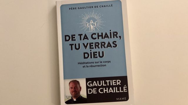 De ta chair, tu verras Dieu