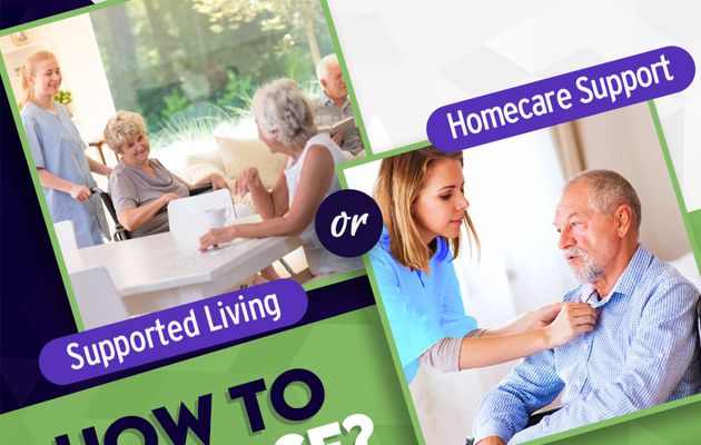Supported Living or Homecare Support – How to Choose?
