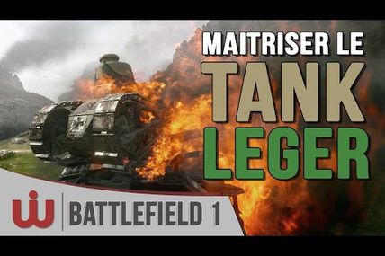 Astuce / Battlefield 1 : Guide sur le tank Léger FT-17 