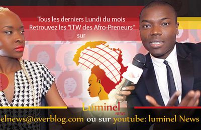 Diffusion #1 de l'émission "ITW des Afro-Preneurs"!