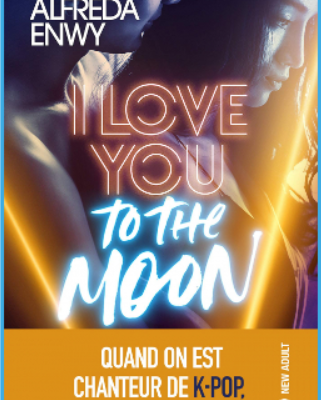 I Love You To The Moon - Alfreda ENWY