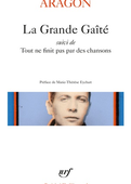 La grande gaîté / Louis Aragon - BNFA, Bibliothèque Numérique Francophone Accessible