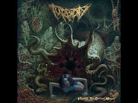Turbidity - Vomiting The Rotten Maggot [Reissue] (2018)
