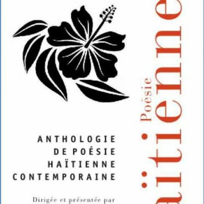 Quand l'Anthologie de Poésie Haïtienne Contemporaine parle de TOUSSAINT Yves Romel