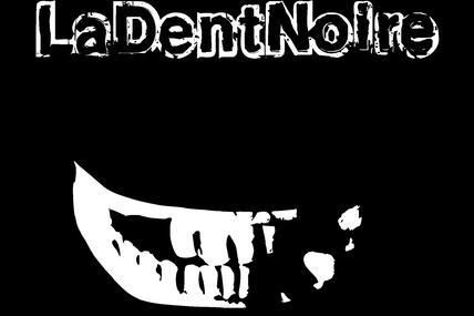 La Dent Noire: Deuxième album auto-produit en écoute et téléchargement libre 