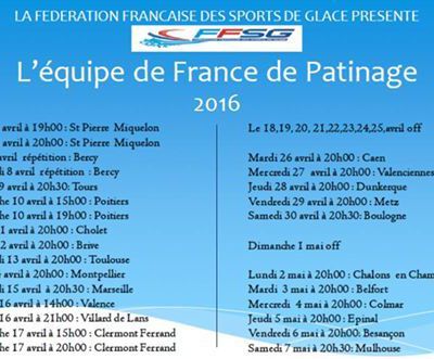 DATES L'équipe de France de patinage sera en tournée dans toute la France à partir vendredi 4 avril 2016 !