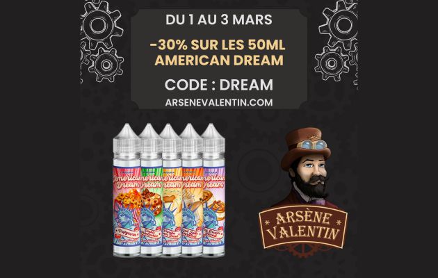 Vape deals - 30% de remise sur les e-liquides 50 ml gamme American Dream de chez Savourea