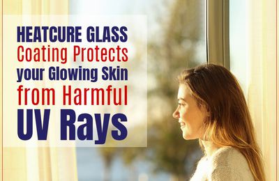 Uv Protective Glass Coating - UV Coating for Glass | HeatCure by Ivannka